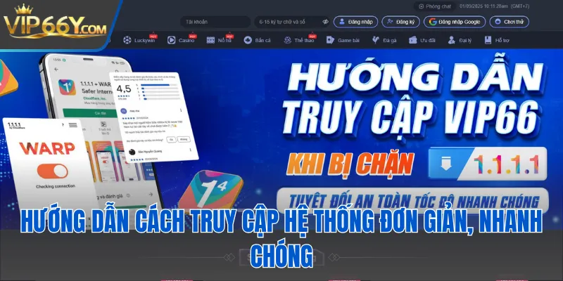 Hướng dẫn cách truy cập hệ thống đơn giản, nhanh chóng