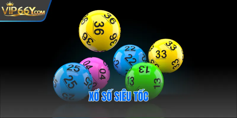 xổ số siêu tốc